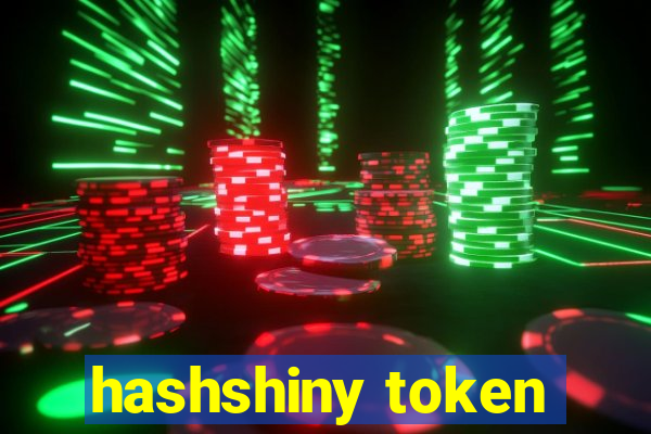 hashshiny token