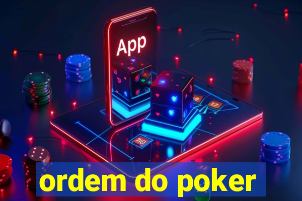 ordem do poker