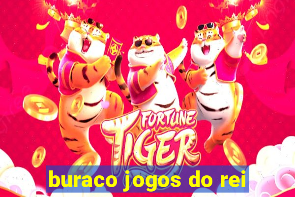 buraco jogos do rei