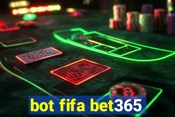 bot fifa bet365