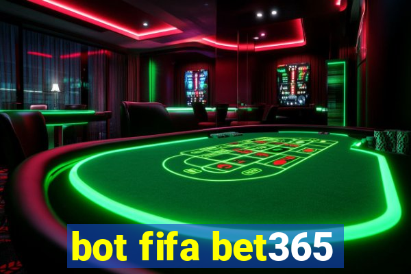 bot fifa bet365