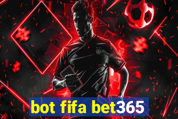 bot fifa bet365