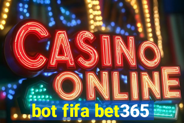 bot fifa bet365