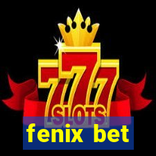 fenix bet