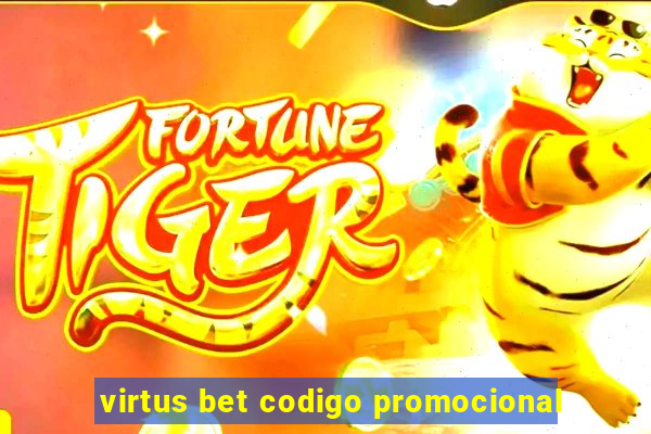 virtus bet codigo promocional