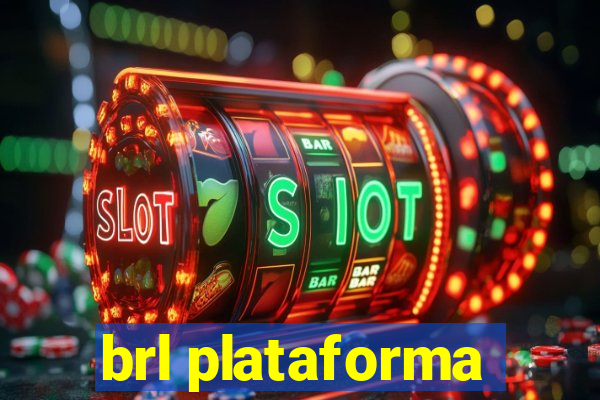 brl plataforma