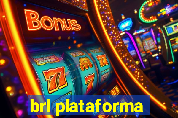 brl plataforma