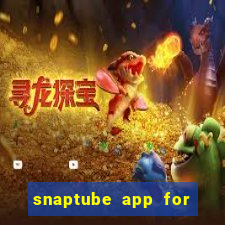 snaptube app for windows 7