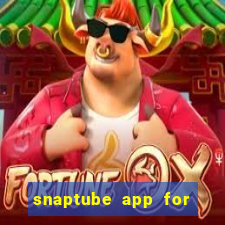 snaptube app for windows 7