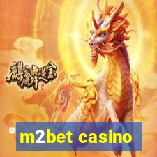 m2bet casino