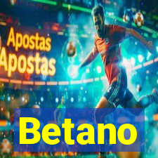 Betano