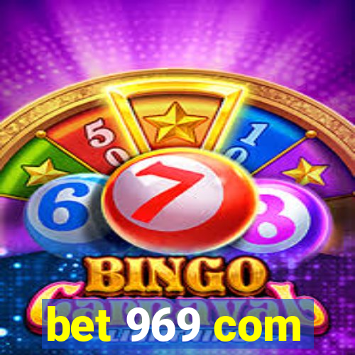 bet 969 com