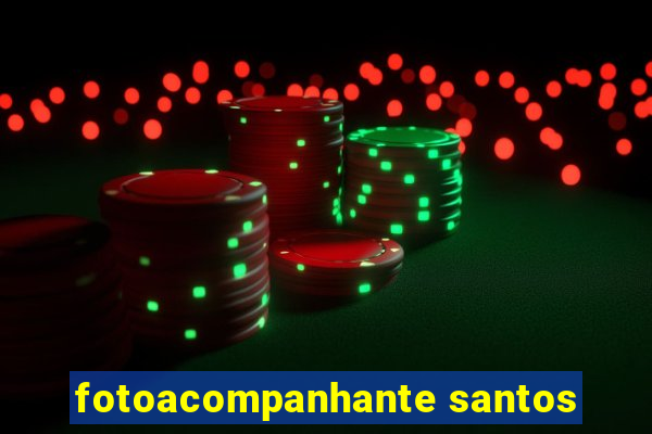 fotoacompanhante santos