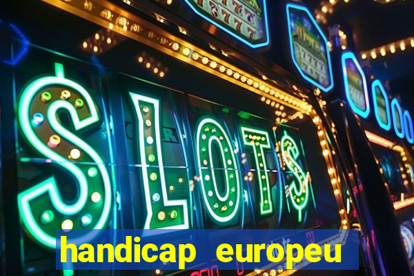 handicap europeu empate - 1