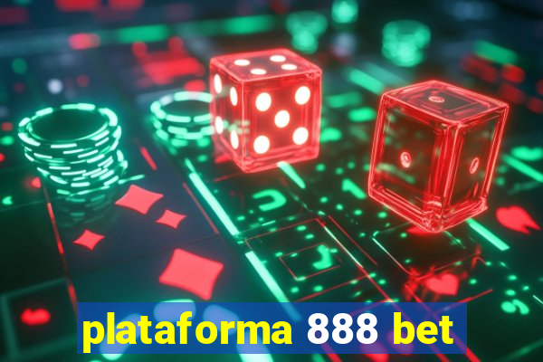 plataforma 888 bet