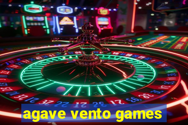 agave vento games