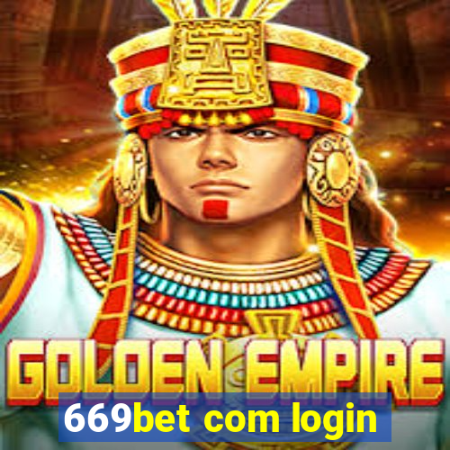 669bet com login