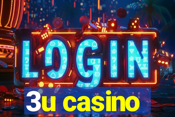 3u casino