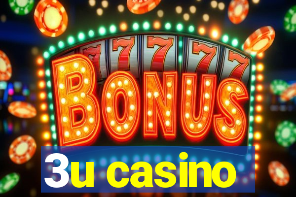 3u casino