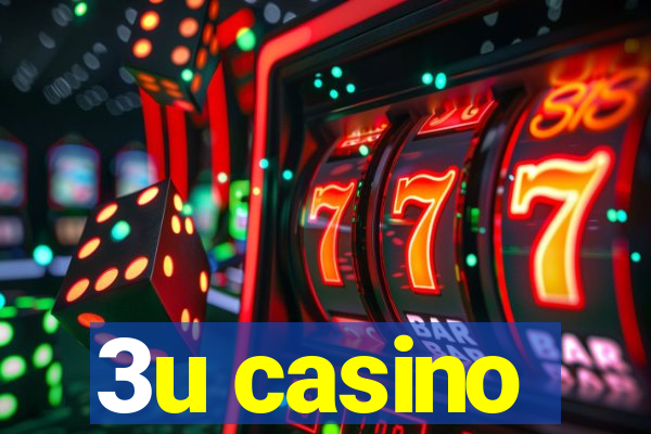 3u casino