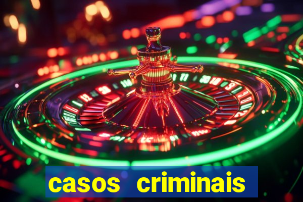 casos criminais para ler pdf