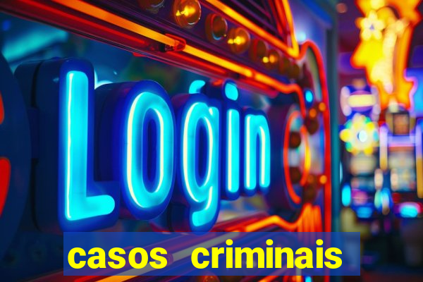 casos criminais para ler pdf