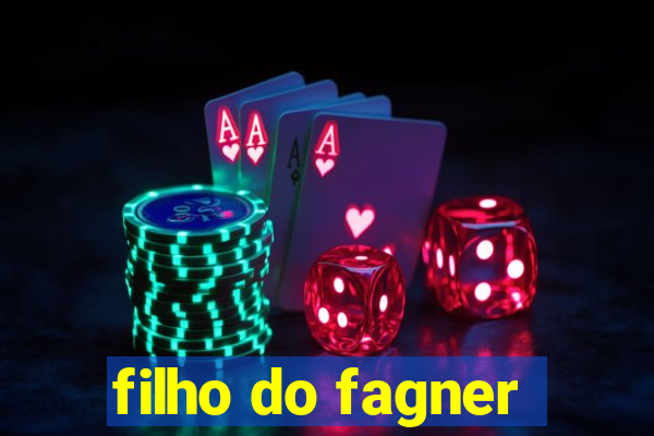 filho do fagner