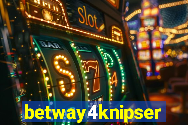 betway4knipser