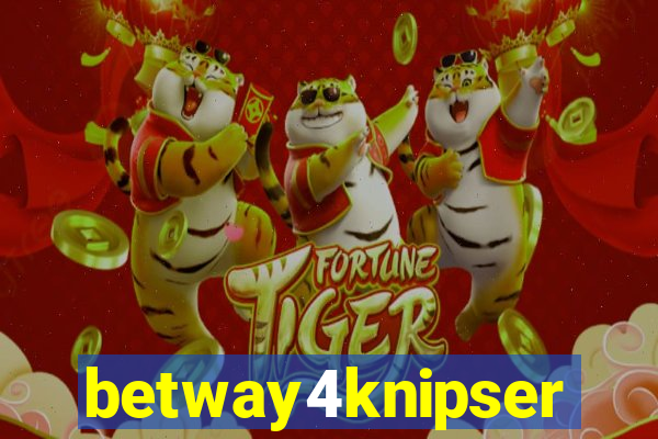 betway4knipser