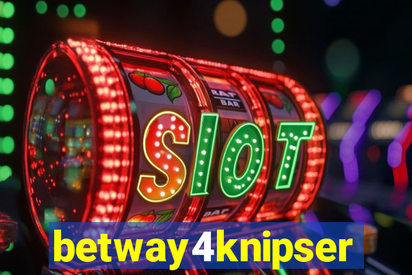 betway4knipser