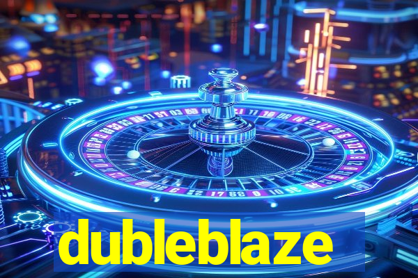 dubleblaze