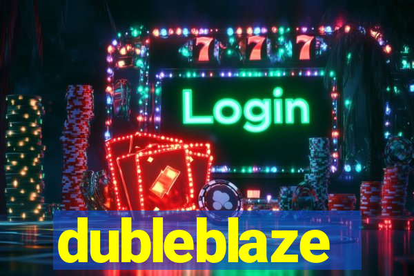 dubleblaze