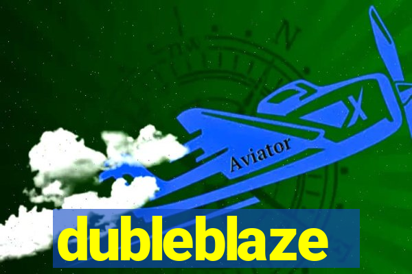 dubleblaze