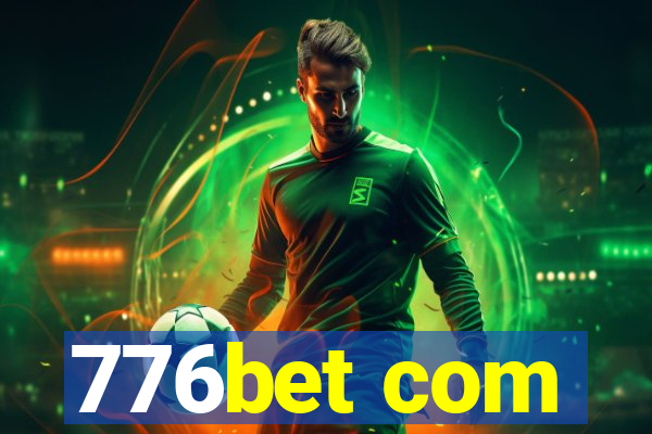 776bet com