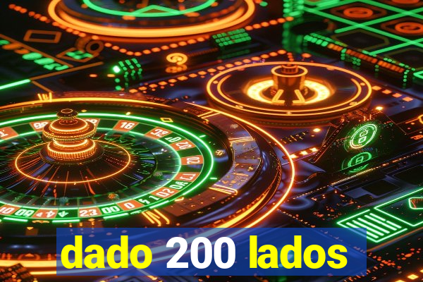 dado 200 lados