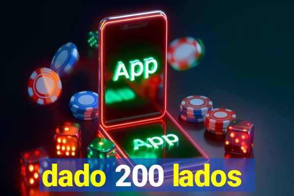 dado 200 lados