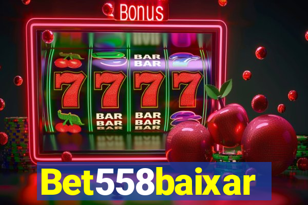 Bet558baixar