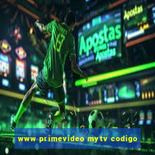 www primevideo mytv codigo