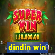 dindin win