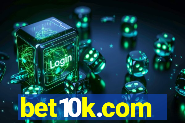 bet10k.com