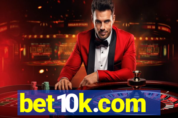 bet10k.com