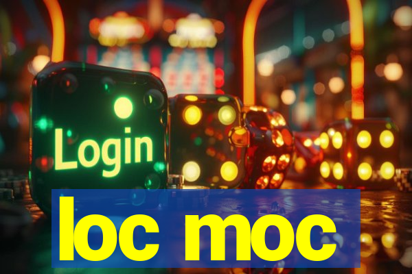 loc moc