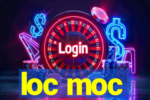 loc moc