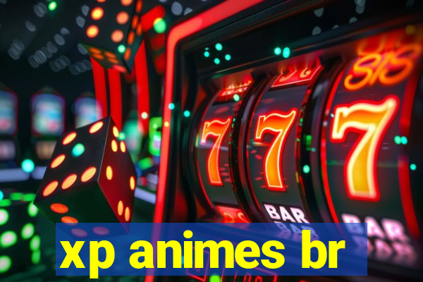 xp animes br