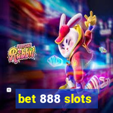 bet 888 slots