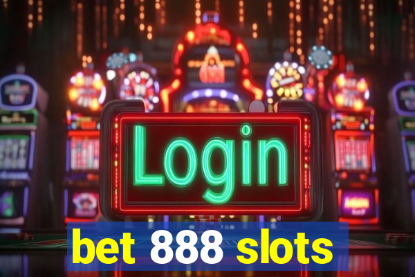 bet 888 slots