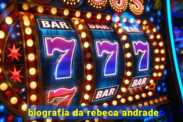 biografia da rebeca andrade