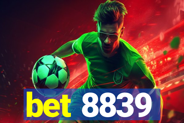 bet 8839