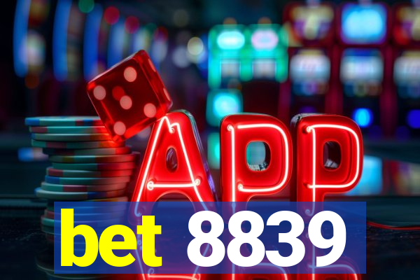 bet 8839