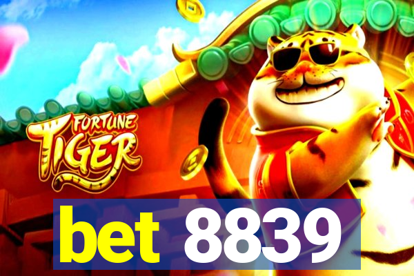 bet 8839